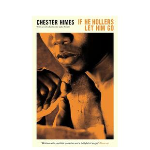 【现货】If He Hollers Let Him Go 如果他大喊让他走 Chester Himes切斯特·海姆斯作品 英文原版小说