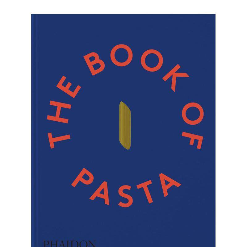 【预售】意大利面:百味来Barilla品牌食谱大全 The Book of Pasta 原版英文餐饮生活美食 善本图书