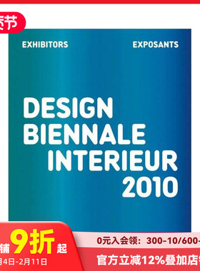 【预售】2010 年安特卫普室内设计双年展 Design Biennale Interieur 2010 原版英文室内设计 善本图书