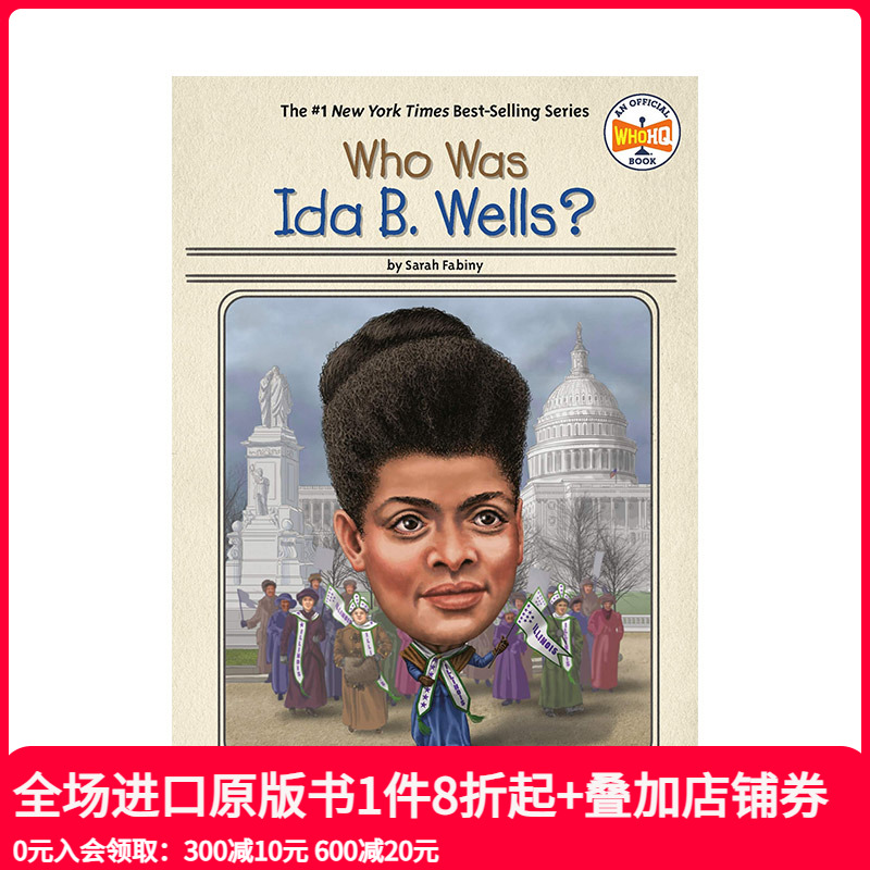 【现货】艾达·贝尔·韦尔斯是谁?Who Was Ida B. Wells?