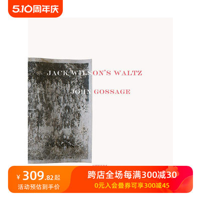 【现货】英文原版 约翰·戈塞奇:杰克·威尔逊的华尔兹 John Gossage: Jack Wilson‘s Waltz 摄影师专辑 正版进口书籍艺术画册