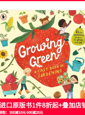 【预售】绿色生长 园艺启蒙 Growing Green: A First Book of Gardening 原版英文儿童绘本 Walker Books UK