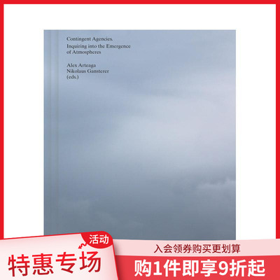 【预售】特遣队 ：探究大气层的出现 Contingent Agencies Inquiring Into The Emergence Of Atmosphe 原版英文艺术画册