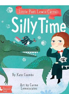 【现货】【小诗人绘本】 Lewis Carroll: Silly Time 路易斯·卡罗尔 英文绘本