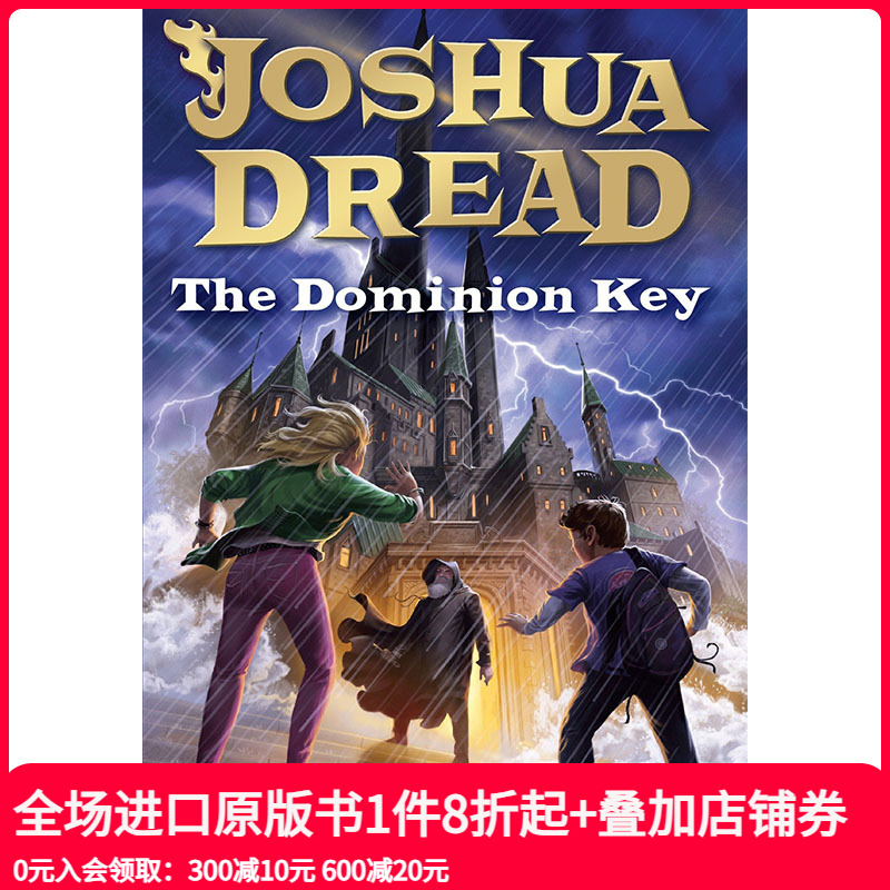 【现货】Joshua Dread: Dominion Key，约书亚恐惧:统治钥匙 英文原版图书籍进口正版 Bacon, Lee 儿童故事