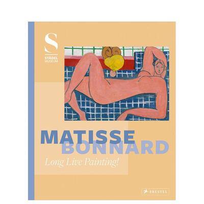 【现货】[PRESTEL出版]Matisse - Bonnard: Long Live Painting!，马蒂斯和波纳尔：绘画长存！英文原版艺术绘画图书