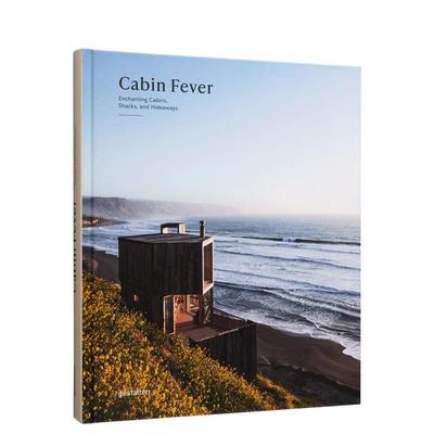【现货】木屋热:迷人的小木屋/棚屋/隐居地 Cabin Fever: Enchanting Cabins， Shacks， and Hideaways 原版英文建筑设计