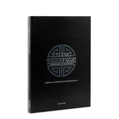 【预售】活态遗产：百年商业史 Living Heritage : Centuries in Business 原版英文商业行销 善本图书