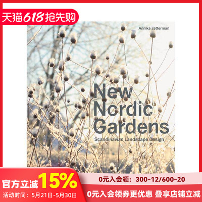 【现货】新北欧花园 : 北欧景观设计 New Nordic Gardens:Scandinavian Landscape Design 原版英文园林景观