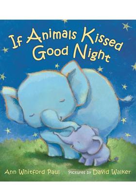 【预售】【拟人动物睡前故事】如果动物们亲吻道晚安 【If Animals Kissed Good Night】A Padded Board Book 原版英文儿童绘本