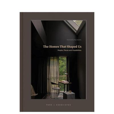 【预售】塑造我们的家：人/场所/可能性 The Homes That Shaped Us :People  Places  and Possibilities 原版英文建筑设计