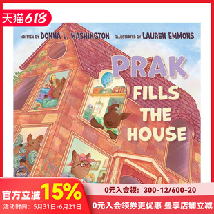 【预售】普拉克填满了房子 Prak Fills The House 原版英文儿童绘本 善本图书
