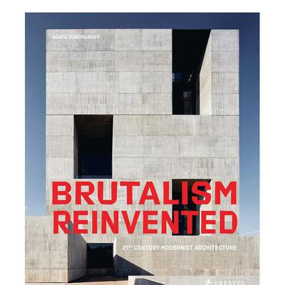 【现货】改造野兽派:21世纪现代主义建筑 Brutalism Reinvented: 21st Century Modernist Architecture 英文原版进口设计画册
