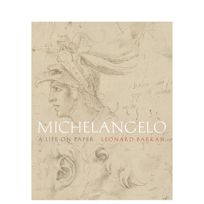 【预售】米开朗基罗:纸上生平 Michelangelo: A Life on Paper 英文外国美术 原版图书外版进口书籍 Leonard Barkan