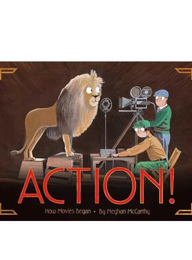 【现货】英文原版 开拍！：电影是如何开始的 Action!: How Movies Began 精装艺术插画绘本 知识百科 6岁以上 儿童英语进口图书