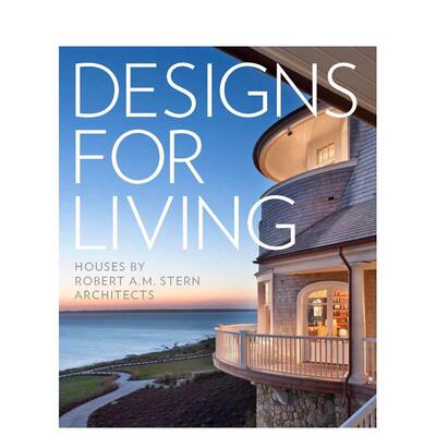 【现货】Designs for Living: Houses by Robert A. M. Stern Architects，居住的设计 Randy M. Correll 空间与装饰 善本图书