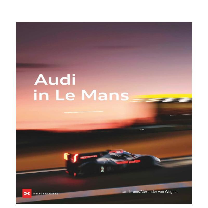 【预售】奥迪在勒芒 Audi at Le Mans 原版英文工业产品设计