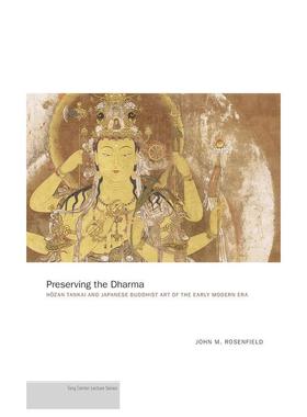 【现货】保存佛法：后山短歌与近代早期的日本佛教艺术 Preserving the Dharma 英文原版进口 善本图书 普林斯顿大学出版社