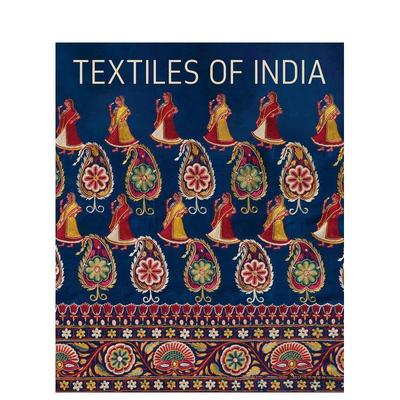 【预售】Textiles of India 印度纺织品 织物服装设计装饰艺术 英