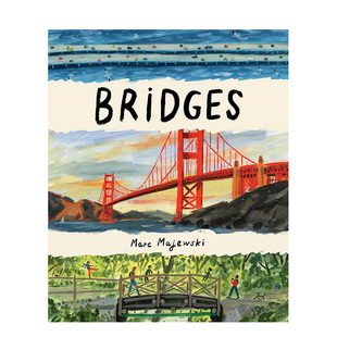 Majewski 桥 Bridges 英文儿童绘本 法国插画师Marc 进口原版 善本图书 预售