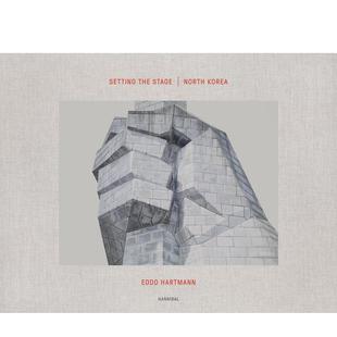 【现货】Setting the Stage | North Korea,设置舞台 | 朝鲜:荷兰摄影师Eddo Hartmann 英文原版进口摄影作品集 善本图书