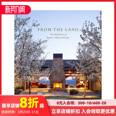 【预售】英文原版 巴肯, 吉拉姆和克勒格建筑 From the Land: Backen, Gillam, and Kroeger Architects: Backen, Gillam 善本图书