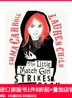 【预售】【2024卡内基文学奖长名单】卖火柴小女孩的反击 The Little Match Girl Strikes Back 原版英文青少年读物 善本图书