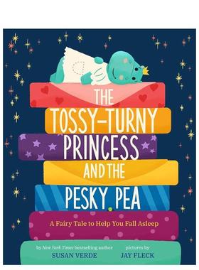 【现货】翻来翻去的公主和讨厌的豌豆:一个帮助你入睡的? The Tossy-Turny Princess and the Pesky Pea 英文儿童故事