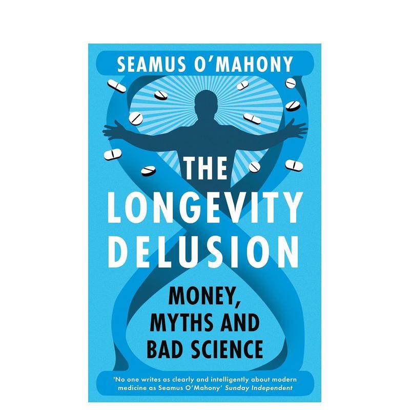 【预售】长寿妄想：金钱、神话与伪科学 The Longevity Delusion 原版英文社会科学 - 实物图