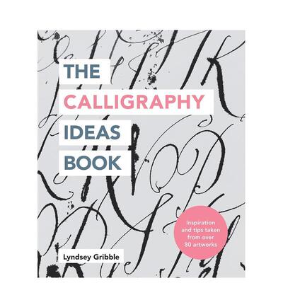 【预售】The Calligraphy Ideas Book花体字灵感书 英文原版字体设计手绘手写字