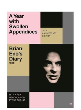 【预售】布莱恩·伊诺的日记 A Year with Swollen Appendices: Brian Eno’s Diary 原版英文音乐