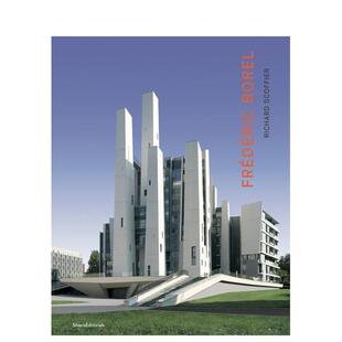Frédéric Borel architect 英文建筑设计 弗雷德里克?博雷尔：建筑师 原版 善本图书 预售