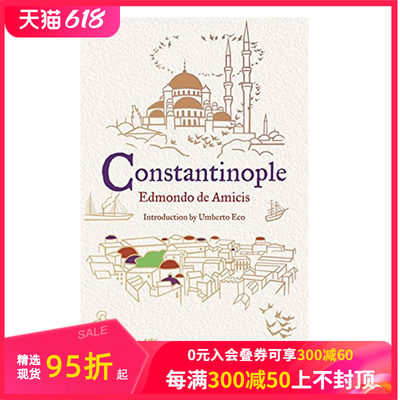 【现货】Alma Classics:Constantinople，亚米契斯：君士坦丁堡 英文原版图书籍进口正版 Amicis,Edmondo de 世界文学