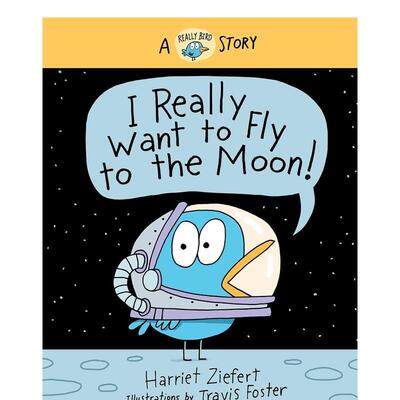 【现货】【小鸟Really】我真的很想飞上月球 【Really Bird Storie