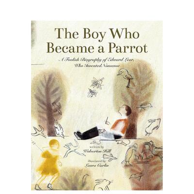 【现货】变成鹦鹉的男孩 爱德华·利尔 Boy Who Became A Parrot 英