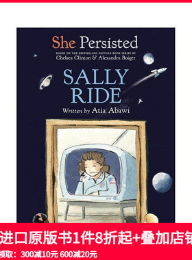 【预售】【She Persisted】莎莉·莱德 She Persisted : Sally Ride 原版英文儿童章节书