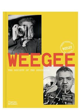 【预售】维吉：社会奇观剖解 Weegee: Society of the Spectacle 原版英文摄影作品集