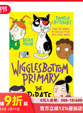 【预售】Wigglesbottom小学：海盗猫 蓝彼得故事奖Pamela Butchart Wigglesbottom Primary 原版英文儿童桥梁书 善本图书