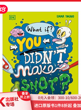 【预售】【脑洞百科】如果没有鼻涕会怎样？ 【What if?】What If You Didn't Make Snot? 原版英文儿童绘本