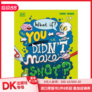 如果没有鼻涕会怎样？ 英文儿童绘本 原版 Didn 预售 脑洞百科 if? What Snot? Make You