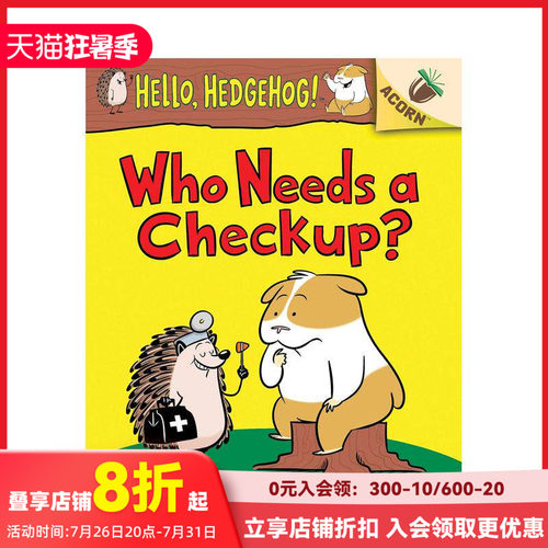 【现货】你好，刺猬！3：谁需要检查？（全彩系列） Hello， Hedgehog! #3: Who Needs A Checkup? 原版英文儿童绘本