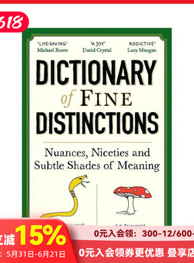 【现货】精微辨析词典：语义的细微差别与精妙之处 Dictionary of Fine Distinctions 原版英文生活综合 英语单词学习