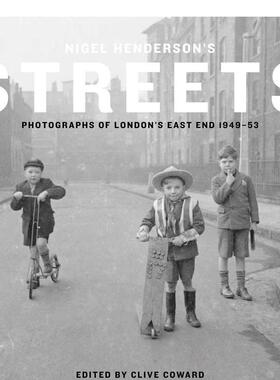 【现货】英文原版 尼格尔·亨德森的街头 Nigel Henderson’s Streets 纪实摄影 正版进口艺术画册 善本图书