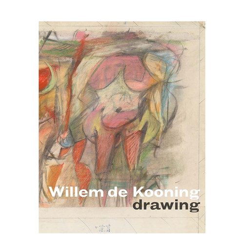 【预售】威廉·德·库宁的绘画 Willem de Kooning Drawing 原版英文艺术画册画集 芝加哥艺术博物馆善本图书