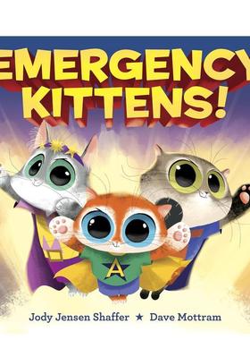 【现货】Emergency Kittens!紧急小猫! 可爱猫咪儿童绘本 英文原版 3-6岁