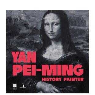 Yan Pei 原版 预售 英文艺术画册画集 Painter 严培明：历史画家 History Ming