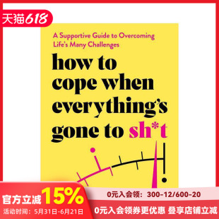 【预售】当一切都变得糟糕时如何应对 How to Cope When Everything's Gone to Sh*t  原版英文心灵励志