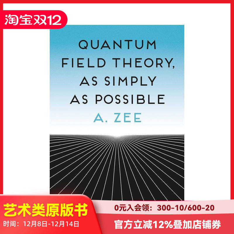 【预售】英文原版 量子场论其实很简单 Quantum Field Theory, as Simply as Possible 英文社会科学 正版进口书籍 善本图书
