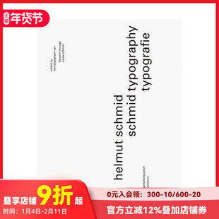 【预售】赫尔穆特·施密德：字体设计 Helmut Schmid: Typography 原版英文字体图案标志设计