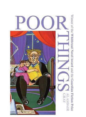 【预售】可怜的东西 Poor Things 原版英文文学小说